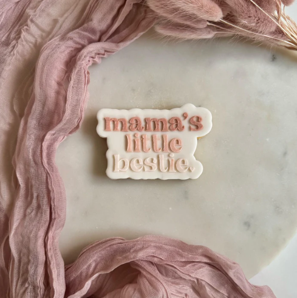MUTTERTAG - 43 Mama's Little Bestie (Ausstechform und Stamp)